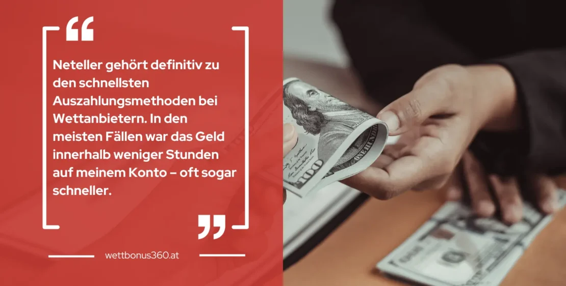 Auszahlungen per Neteller gehören zu den schnellsten.