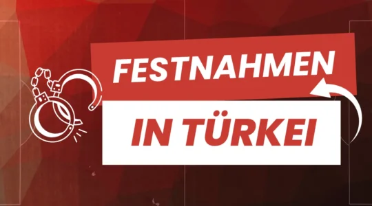 türkei festnahmen